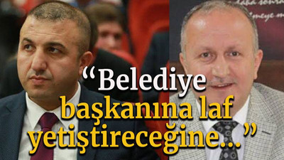 Taşdemir’den Yılmaz’a “Belediye başkanına laf yetiştireceğine…”